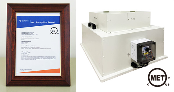 Ul 507 Fan Filter Unit (FFU) product has obtained certification from 「MET」 and ...